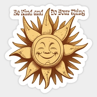 Be Kind and Do Your Thing | Celestial Sun Sticker